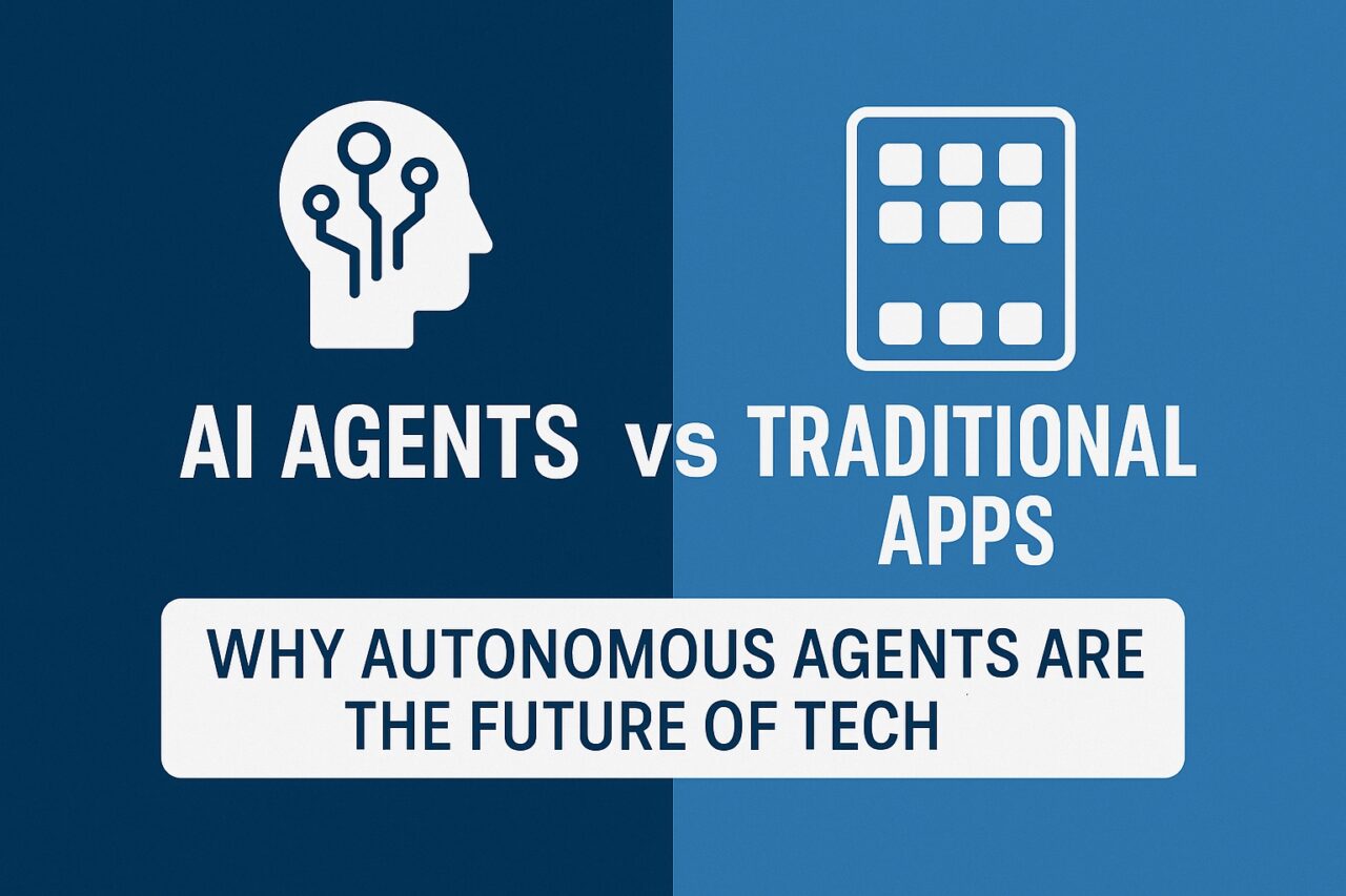AI Agents vs Traditional Apps: Why Autonomous Agents Are the Future of ...